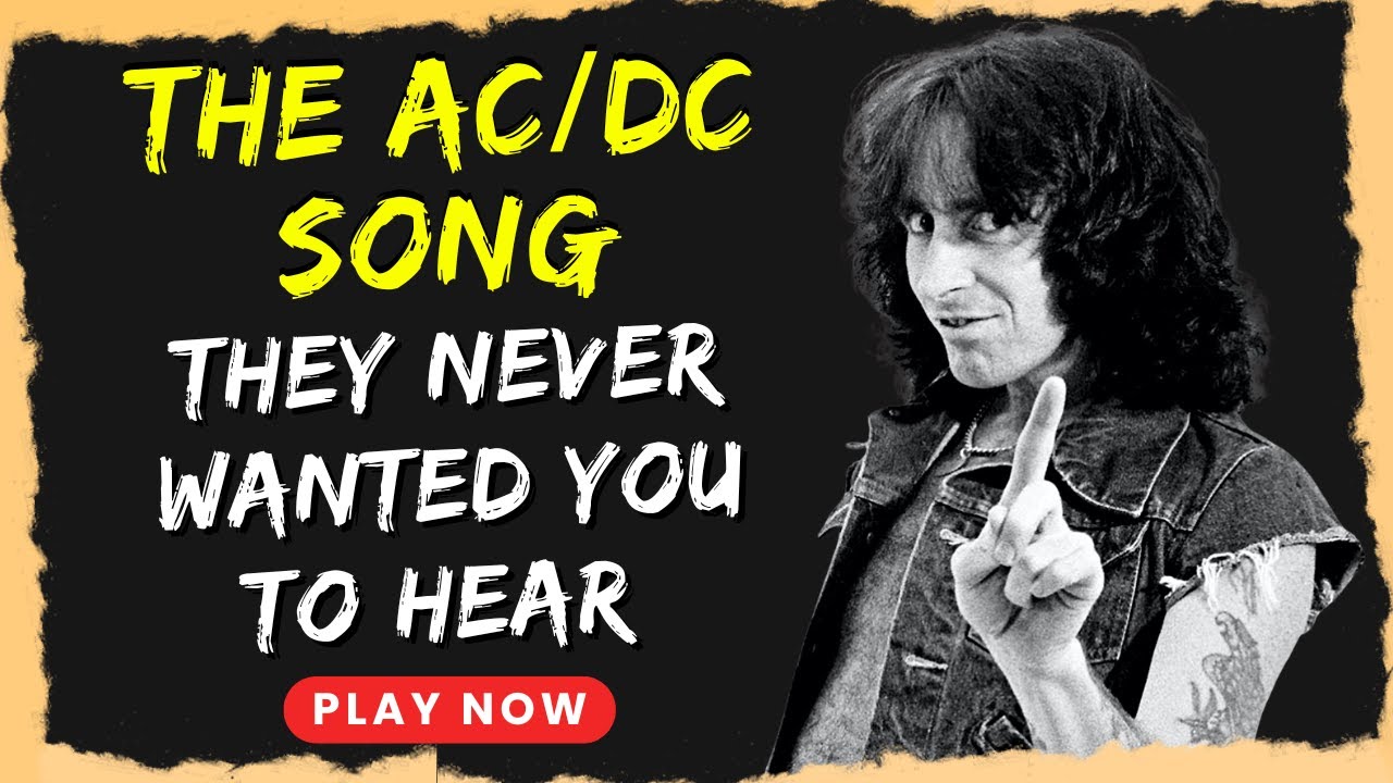 The AC/DC SONG They Refused to Play for 40 Years - Here is Why! - YouTube
