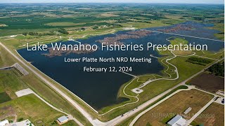 Lower Platte North NRD February 2024 Board Meeting - Education Program - NGPC Presentation