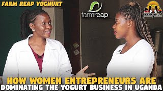 How Women Entrepreneurs Are Dominating The Yogurt Business in Uganda (Farm Reap Yoghurt)