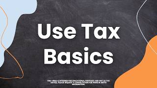 Use Tax Basics