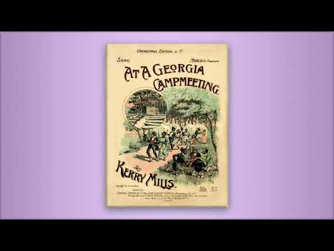 At A Georgia Campmeeting -  Kerry Mills - RagTime - Midi - Piano - 1897