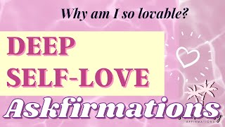 Self Love Askfirmations - Increase Your Self Love Instantly