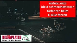 Die 8 schmerzhaftesten Gefahren beim E Bike fahren!