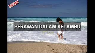 JOGET ENAK ‼️ PERAWAN DALAM KELAMBU || LAGU PESTA 2023 TERBARU 🌴