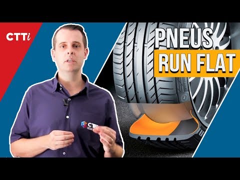 Pneus Run flat: O que são? Para que servem? Como funcionam na prática? | Pneus - Run Flat e Tpms #2