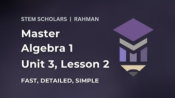 Algebra 1 | Unit 3 | Lesson 2