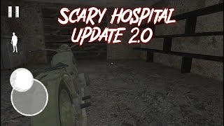 Scary Hospital : 3d Horror Game Adventure Android - IOS Update 2.0 Trailer 2021 screenshot 2