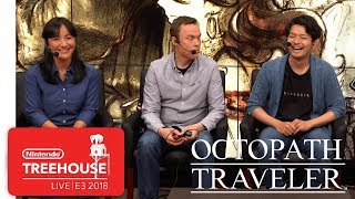 Octopath Traveler Gameplay Pt. 1 - Nintendo Treehouse: Live | E3 2018