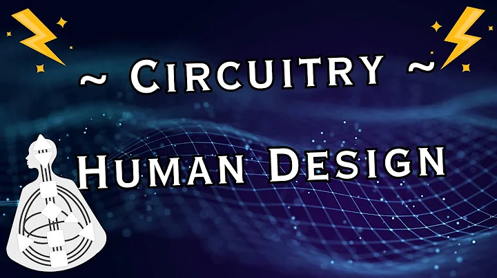 ~ Circuitry Intro ~ Human Design 101 ~