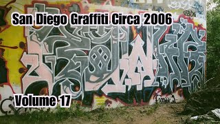 San Diego Graffiti Volume 17 Circa 2006 CameraMan George Camera Clan