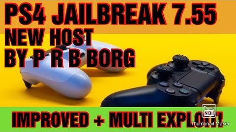 Ps4 Jailbreak 7.55 New Exploit by PRB Borg with retry function & MULTI EXPLOIT!!