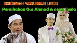Download Lagu kutbah walimah lucu gus reza pernikahan gus ahmad \u0026 neng sheila MP3