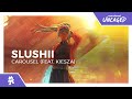 Slushii - Carousel (feat. Kiesza) [Monstercat Release]