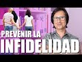 Como PREVENIR La INFIDELIDAD En La Pareja [El Secreto De La Fidelidad]  ⎮Universo Parejas