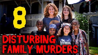 8 INFAMOUS Family Murder Cases