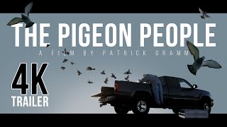 Watch The Pigeon People Trailer