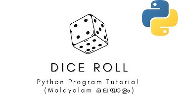 Python Tutorial | Dice Roll Program | MALAYALAM TUTORIAL #mkoding