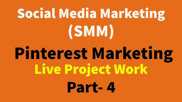 Advanced Pinterest Marketing |  Bangla Tutorial | Live Project Work | Part-4 | SMM