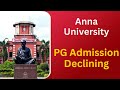 Anna University PG Admission Declining - Why ? | Anna University Latest News Today
