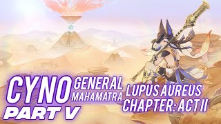 CYNO Story Quest: Lupus Aureus Chapter: Act II - PART V (Gameplay) | Genshin Impact 4.6