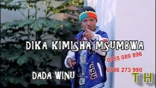Dika Kimisha Msumbwa Song Dada Winu 0755089896 Pro Simoni Danger 