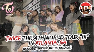 TWICE The 4th World Tour "III" In Atlanta Concert Review