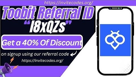 Toobit Referral ID [8xQZs] - Register and get Up to 40% off on your trading fees.