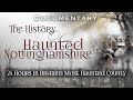 Documentary, The History Of Haunted Nottinghamshire