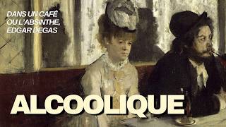 L'ABSINTHE ou DANS UN CAFÉ, DEGAS