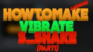 HOW TO MAKE VIBRATE S_SHAKE IN TEXT ON ANDROID [CCP]