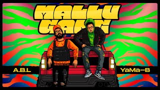 MALLU GANG - YaMa-B x A.B.L   | PROD.Kalla Sha | Spacemarley | (Malayalam Rap)