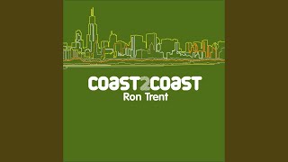 Ron Trent - COAST2COAST