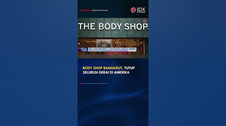 Body Shop tutup gerai di AS dan Kanada, ini penyebabnya #idxchannel #bodyshop #bangkrut