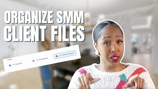 How I organize my client files and folders (walkthrough) Social Media Management
