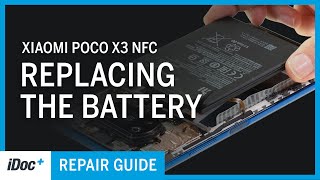 Xiaomi POCO X3 NFC - Battery replacement [including reassembly]