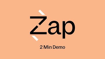 2025 Zap 2 Minute Demo
