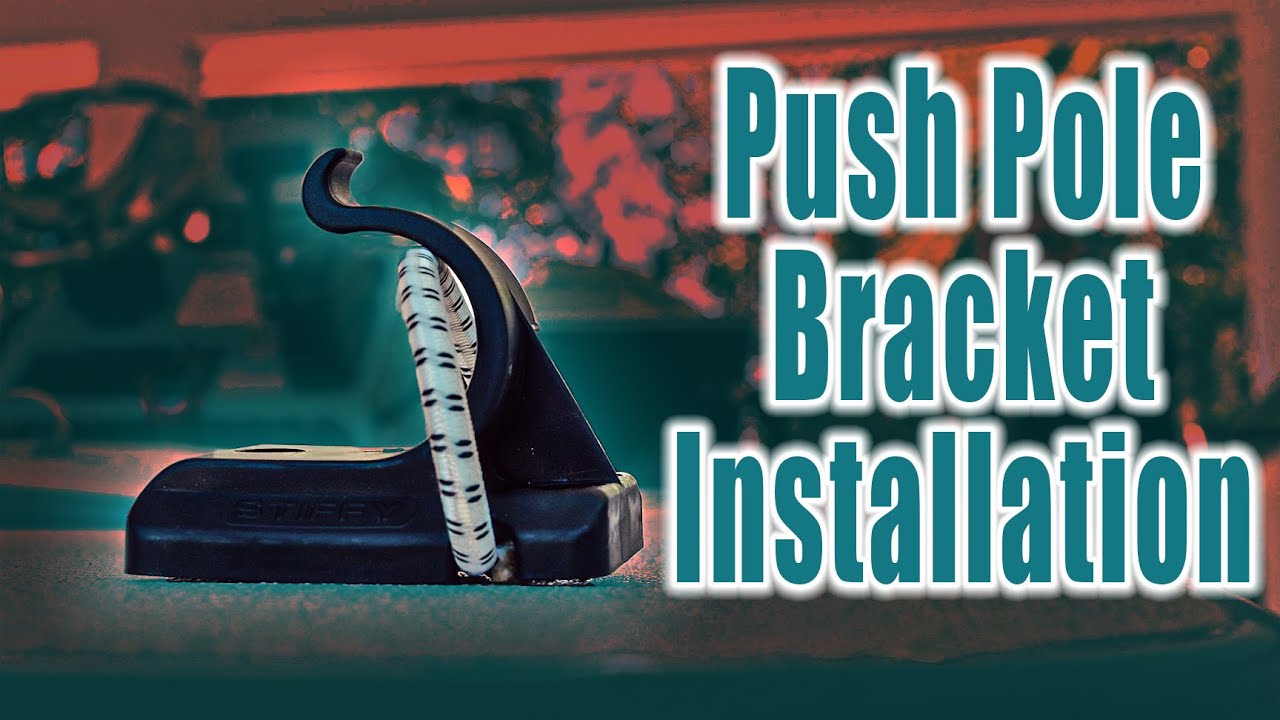 How To: Install a STIFFY Push Pole Bracket 
