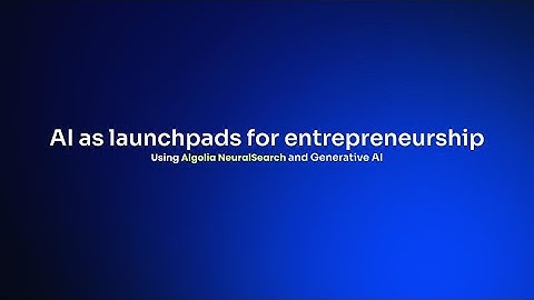 AI as launchpads for entrepreneurship, Using Algolia NeuralSearch and Generative AI - Abhijit Mehta