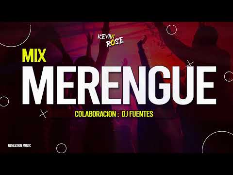 Mix Merengue Bailable – KeviinRoseDj, Dj Fuentes (Edición Dic. 2022)