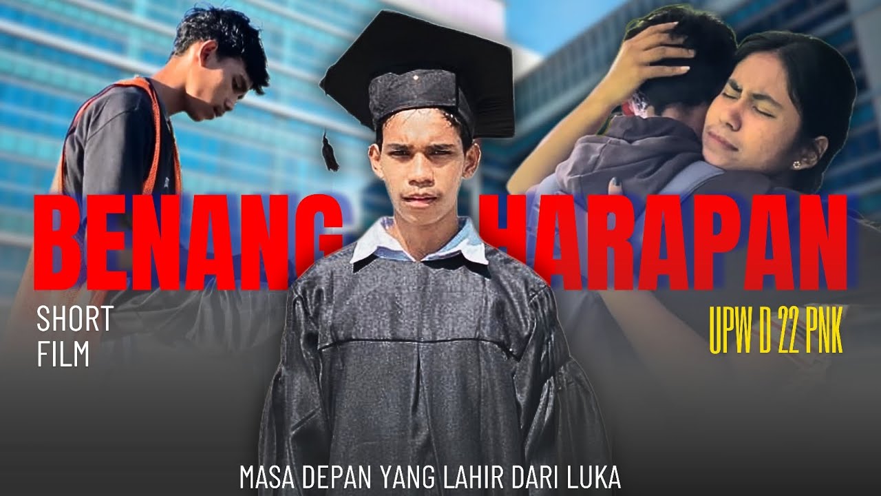 BENANG HARAPAN | FILM PENDEK | UPW D22