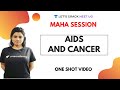 AIDS and Cancer | NEET Biology | Ritu Rattewal