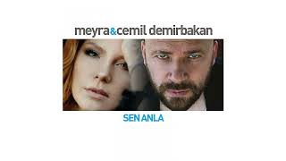 Meyra & Cemil Demirbakan - Sen Anla Resimi