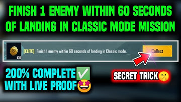 [ELITE] FINISH 1 ENEMY WITHIN 60 SECONDS OF LANDING IN CLASSIC MODE | ELIMINATE 2 ENEMIES WITHIN 60
