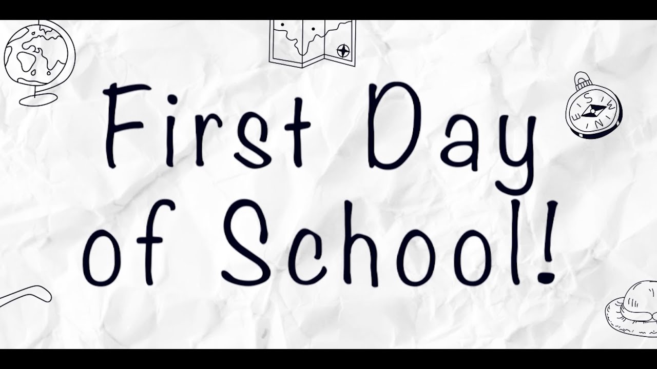 First Day Of School 2023 YouTube first-day-of-school-2023-youtube