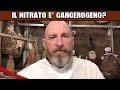 Il nitrato nei salumi è cancerogeno? lorenzorizzieri.it