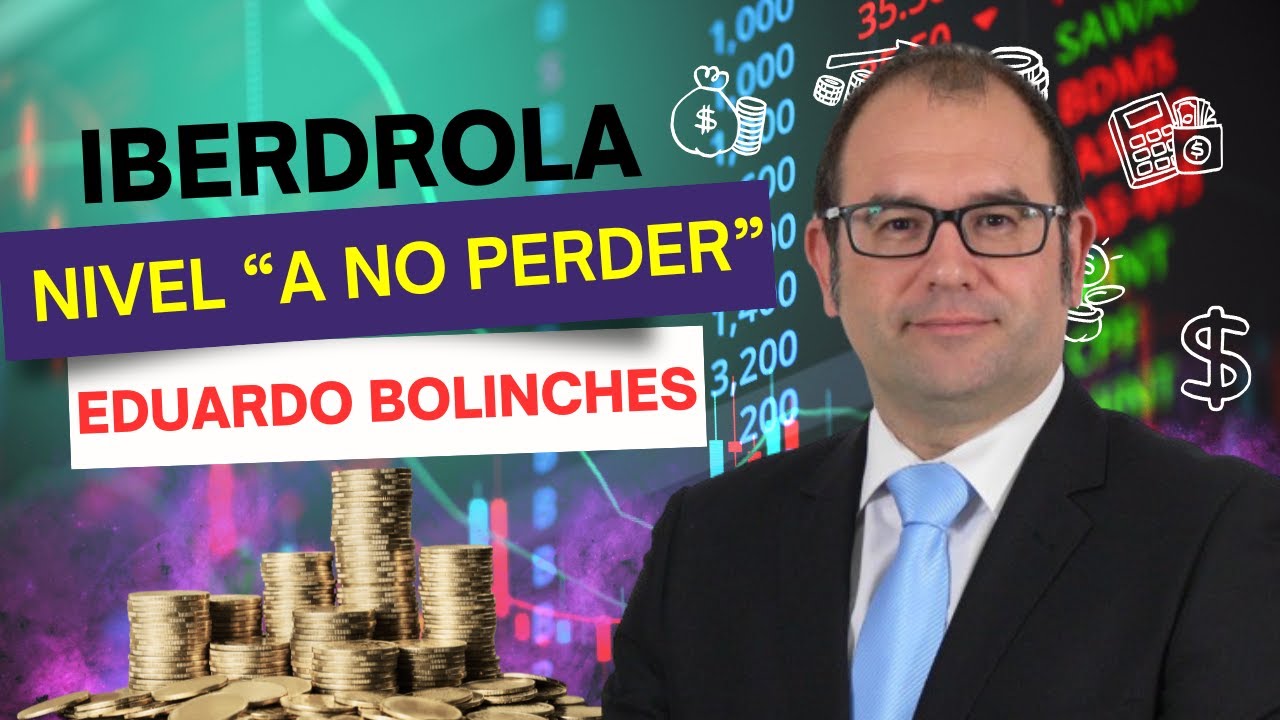 Consultorio | ¿Es momento de salir de Iberdrola? El nivel que debe respetar, según Bolinches
