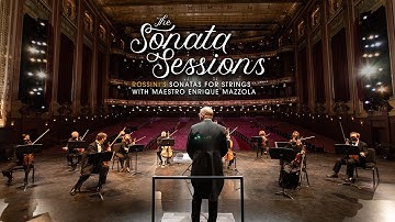 THE SONATA SESSIONS: Rossini’s String Sonata No. 1 in G Major