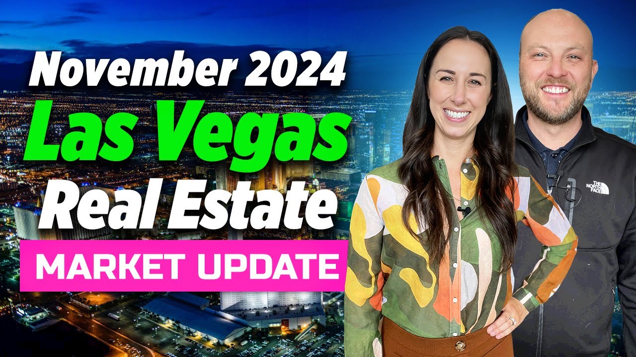 November 2024 Las Vegas Real Estate Market Update - YouTube