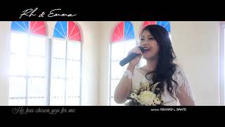 He has chosen you for me - Pat Terry ~ Sarah Pipes (cover by Emma) Wedding song | RH Weds Emma