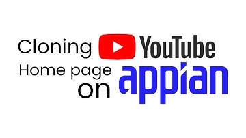 Cloning YouTube Homepage on Appian (SAIL)